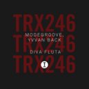 Yvvan Back, Modegroove - Diva Fluta