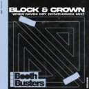 Block & Crown, The Soulboyz - When Doves Cry