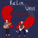 Ka'lin & 2WAVE - Осознание