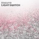 Kaguto - Light Switch (Original Mix)