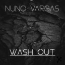 Nuno Vargas - Wash Out ()