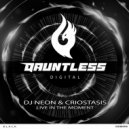 Criostasis & DJ Neon - Live In The Moment (Original Mix)
