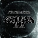 Satin & Sgt. Remo - Champion Dub Riddim (Original Mix)