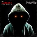 The Surgery & MC Reptile - They Live (Original Mix)