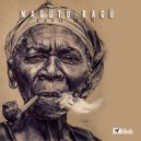 Tavo Man - NAGÜTÜ - RAGÜ