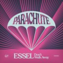ESSEL - Don't Walk Away