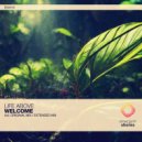 Life Above - Welcome