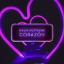Malik Mustache - Corazon