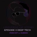 Andrew Vurdov - Ep. 2 Deep Tech (Mix)