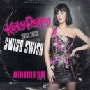 Katy Perry - Swish Swish (Anton Rudd & Sdob Remix Radio Edit)