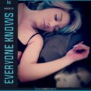 Noke DJ - Everyone Knows (Original Mix)