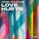 James Alexandr - Love Hurts (Andy Murphy Remix)