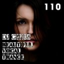 DJ GELIUS - Beautiful Vocal Trance 110 ()