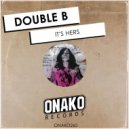 Double B - It\'s Hers (Radio Edit)