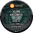 Jay Turio - Acid Schnitzel (Ian McCoy Remix)