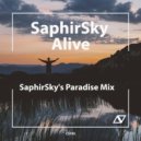Saphirsky - Alive (SaphirSky\'s Paradise Mix)