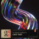 D-Sides & Erick T - Like That (Extended Mix)