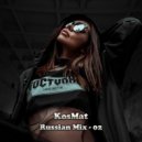 KosMat - Russian Mix - 02 ()