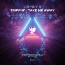 Johnny B - Trippin (Jungle Mix)