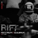 Matty Ralph - Equilibrium (Original Mix)