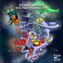 Teenage Mutants - Vidy