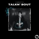 VIBRATTO - Talkn\' Bout (Original Mix)