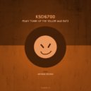 ksd6700 - Peaky Tunin\' of the Yellow Mad Ratz (Mitaka Sound Remix)
