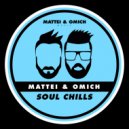 Mattei & Omich - Soul Chills (Radio Mix)