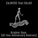 Cajmere feat. Dajae - Brighter Days (Marco Lys Remix)