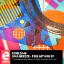 Gina Breeze feat. Alissa Brianna - Feel My NRG (Original Mix)
