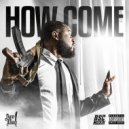 Ace Uno - How Come