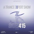 Alterace - A Trance Expert Show #415 ()
