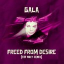 GALA - Freed From Desire