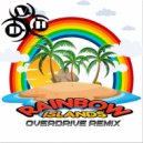 Overdrive - Rainbow Islands (Radio Mix)