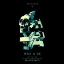 Was A Be - Up to You (Original Mix)