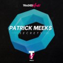 Patrick Meeks - Secrets (Original Mix)