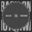 Montessori, Lusca - Back On The Motorway (Eddie Lanzat Remix)