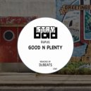 Rufus - Good N Plenty (DuBeats Remix)