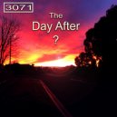 3071 - The Day After? (Original Mix)