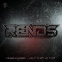 Rends - Light Them Up