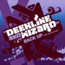 Deekline, Wizard - Back Up (TRG Mix)