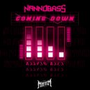 Nannobass - Coming Down (Original Mix)