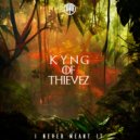 Kyng of Thievez - HighFy (VIP)