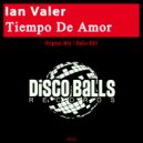 Ian Valer - Tiempo De Amor (Radio Edit)