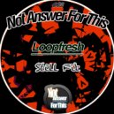 Loopfresh - Weird