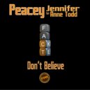 Peacey feat Jennifer Anne Todd - Don\'t Believe (Bonus Beats)