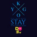 Kygo feat. Maty Noyes - Stay (Ayur Tsyrenov DFM remix)