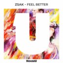 Zsak - Feel Better
