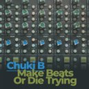 Chuki B - Just Another Friday