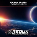 Vikram Prabhu - Event Horizon (Original Mix)